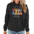 Volleyball Vibes Retro Hippie Volleyball Gift For Women Girl Women Hoodie