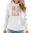 In My Bride Era Groovy Bachelorette Wedding Engagement Women Hoodie