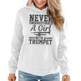Never Underestimate A Girl With A Trumpet Marching Band Gift For Womens Women Hoodie