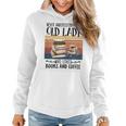 Vintage Never Underestimate An Old Lady Loves Books & Coffee Gift For Womens Women Hoodie
