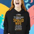 3 Things About My Spoiled Wife For Best Husband Ever Women Hoodie Gifts for Her