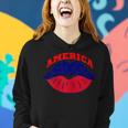 4Th Of July Top Lips American Flag Gift For Womens Women Hoodie Gifts for Her