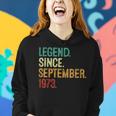 50 Years Old Legend Since September 1973 50Th Birthday Women Hoodie Gifts for Her