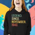 80 Years Old 80Th Birthday Legend Since November 1943 Women Hoodie Gifts for Her