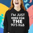 90'S R&B Music For Girl Rnb Lover Rhythm And Blues Women Hoodie Gifts for Her