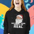 Ask Your Mom If Im Real | Santa Claus Christmas Design Gifts For Mom Funny Gifts Women Hoodie Gifts for Her