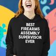 Best Firearms Assembly Supervisor Ever Women Hoodie Gifts for Her