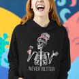 Never Better Skeleton Drinking Coffee Halloween Costume Women Hoodie Gifts for Her