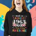 Born August 1963 60Th Birthday Gift Made In 1963 60 Year Old Women Hoodie Gifts for Her