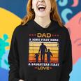 Dad A Sons First Hero A Daughters First Love Fathers Day Women Hoodie Gifts for Her