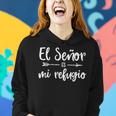 El Señor Es Mi Refugio Cita Religiosa Spanish Christian Women Hoodie Gifts for Her