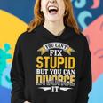 Ex Husband Wife You Cant Fix Stupid But You Can Divorce It Ex Husband Funny Gifts Women Hoodie Gifts for Her
