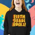 Fifth Grade Rocks 5Th Grade Teachers Student Back To School Women Hoodie Gifts for Her