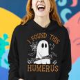 I Found This Humerus Halloween Ghost Skeleton Women Hoodie Gifts for Her