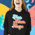 Free Mom Hugs - Lgbtq Trans Rainbow Pride Women Hoodie Gifts for Her