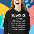 Funny Side Chick Definition Thanksgiving Dinner Sides Women Hoodie Gifts for Her