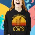 Goat Never Underestimate A Girl With A Goats Women Hoodie Gifts for Her