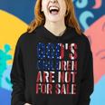 Gods Children Are Not For Sale Funny American Flag Quote Women Hoodie Gifts for Her