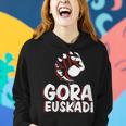Gora Euskadi Pais Vasco Basque Country & Basque Pride Women Hoodie Gifts for Her