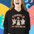 Groovy Ghouls Just Wanna Have Fun Halloween Spooky Season Women Hoodie Gifts for Her