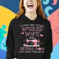I Have Two Titles Spoiled Wife And Sewing Mom And I Rock The Women Hoodie Gifts for Her