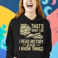 I Read History - Historian History Teacher Professor Women Hoodie Gifts for Her
