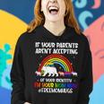 If Your Parents Arent Accepting Im Your Mom Now Lgbt Flag Women Hoodie Gifts for Her