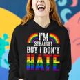 Im Straight But I Dont Hate Rainbow Lgbt Gay Pride Month Women Hoodie Gifts for Her
