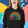 In A World Where You Can Be Anything Be Kind Gay Pride Lgbt Women Hoodie Gifts for Her
