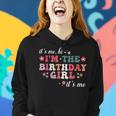 It's Me Hi I'm The Birthday Girl It's Me Women Hoodie Gifts for Her