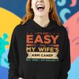 Its Not Easy Being My Wifes Arm Candy But Here I Am Women Hoodie Gifts for Her