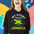 Jamaican Moms Jamaica Lovers My Story Began In Jamaica Pride Women Hoodie Gifts for Her
