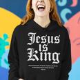 Jesus Is King Christian Faith Women Hoodie Gifts for Her