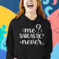 Me Sarcastic Never Funny Saying Women Hoodie Gifts for Her