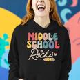 Middle School Rocks Students Teacher Back To School Women Hoodie Gifts for Her