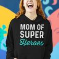 Mom Of Super Heroes | Funny Mommy Superhero Movie Gifts For Mom Funny Gifts Women Hoodie Gifts for Her