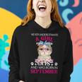 Never Underestimate A Girl Who Love Cat Born In September Gift For Womens Women Hoodie Gifts for Her