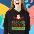Be Nice To The Teacher Santa Ugly Christmas Sweater Women Hoodie Gifts for Her