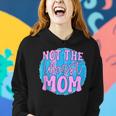 Not The Worst Mom Funny Mothers Day Women Hoodie Gifts for Her