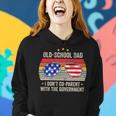 Old-School Dad I Dont Co-Parent With The Government Vintage Funny Gifts For Dad Women Hoodie Gifts for Her Old-School Dad I Dont Co-Parent With The Government Vintage Funny Gifts For Dad Women Hoodie Gifts for Her