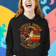 Hispanic Heritage Latina Power Mexican Women Hoodie Gifts for Her