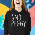 And Peggy Peggy Schuyler Famous In History Women Hoodie Gifts for Her