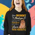 Pomeranian Dear Mommy Thank You For Being My Mommy Women Hoodie Gifts for Her