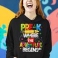 Pre-K Where The Adventure Begins Back To School Teacher Women Hoodie Gifts for Her