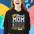 Proud Mom 2023 Graduate Senior 2023 Class Of 2023 Graduation Women Hoodie Gifts for Her