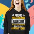 Proud Parent Of A Bully Kutta Dog Owner Mom & Dad Women Hoodie Gifts for Her