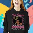This Queen Was Born In October Birthday Afro Girls Women Hoodie Gifts for Her