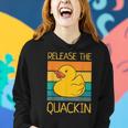 Release The Quackin Quote Funny Rubber Duck Ducklings Women Hoodie Gifts for Her