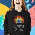 Se Amable Kind In Spanish Motivational Sayings Teacher Women Hoodie Gifts for Her