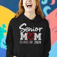 Senior Mom Class Of 2024 Happy Last Day Of School Graduation Gifts For Mom Funny Gifts Women Hoodie Gifts for Her